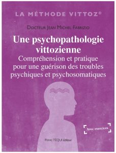 Une psychopatologie vittozienne