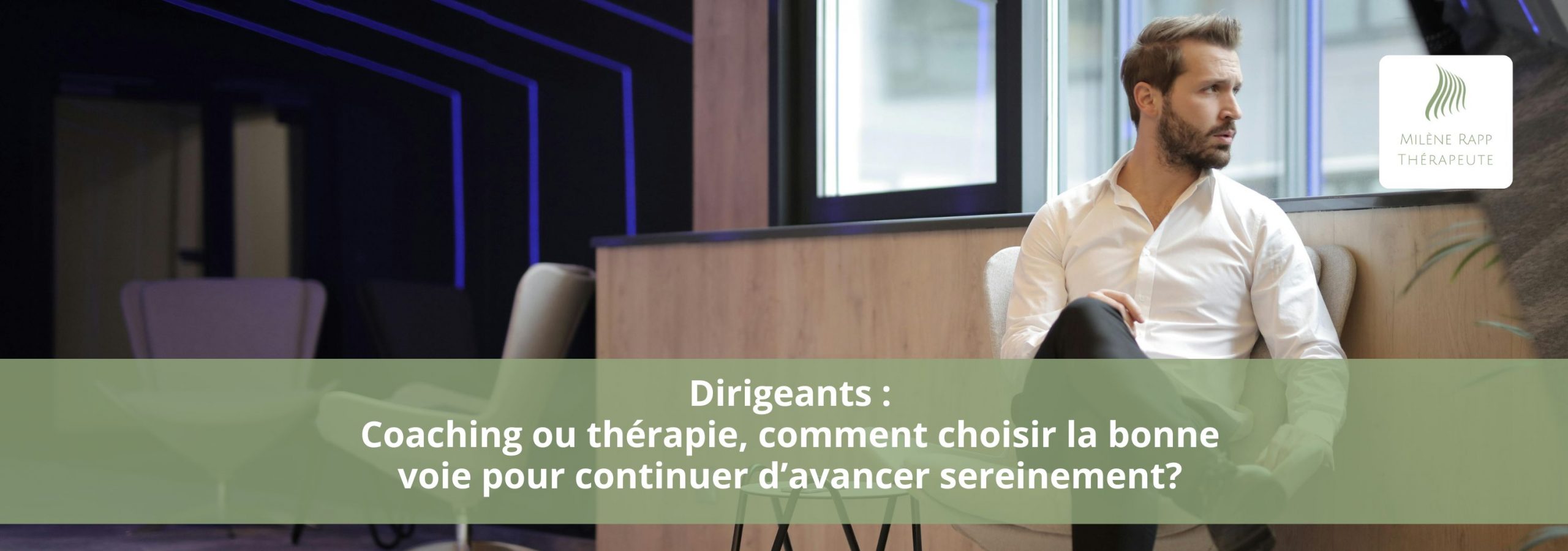 Dirigeants Bordeaux coaching ou thérapie.