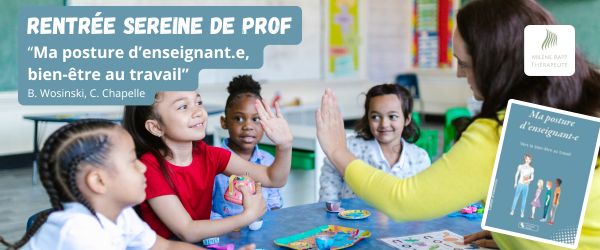Ma posture d'enseigant - bien être au travail - Vittoz